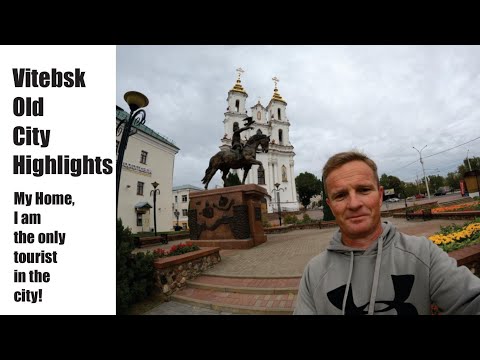 Vitebsk, Old Town City Highlights, My New Home