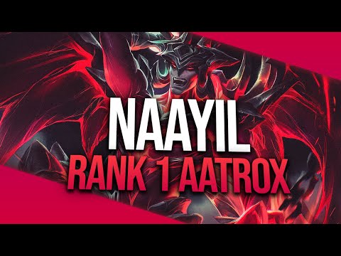 Naayil "RANK #1 AATROX" Montage | League of Legends