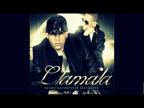 Kendo Kaponi Ft Baby Rasta - Llamala (Prod.By Gaby Music) (Letra/Lirycs)