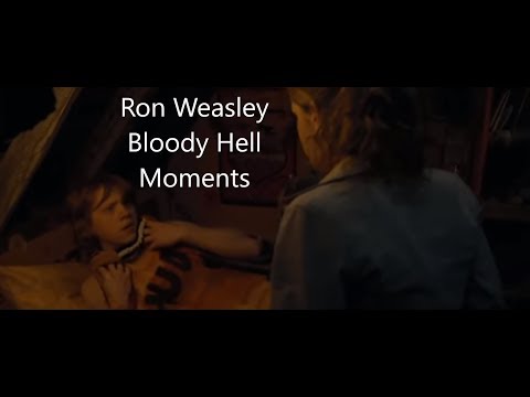 ロン・ウィーズリー「ブラッディ・ヘル」の瞬間 (Ron Weasley "Bloody Hell" Moments)