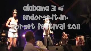ALABAMA 3 - Endorse It In Dorset 2011.