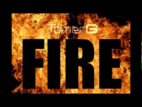 Tomer G feat. Maxine - Fuel 2 Fire