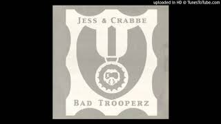 Jess & Crabbe - Bad Trooperz pt.2 ( assault & escape edit )