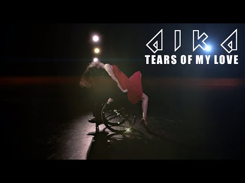 AIKA - AIKA - Tears of my love