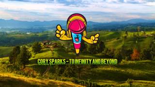 Cory Sparks - To Infinity and Beyond