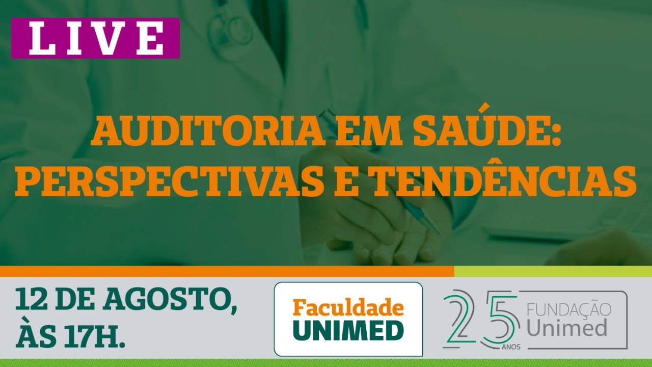 Live: Auditoria em Saúde - Perspectivas e Tendências