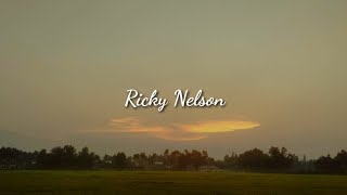 @Ricky Nelson - Topic - Never Be Anyone Else But You (Lyrics)
