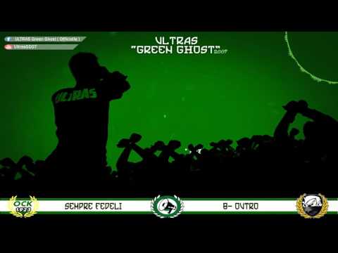 GREEN GHOST - SEMPRE FEDELI : 08 - OUTRO