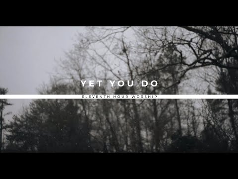 Thumbnail for Yet You Do video