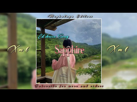 Sapphire ll Ed ashreen ll english songs ll Xml 💥 file 🗃️ link in comment box ☑️🎁