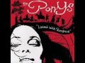 Ponys - Trouble Trouble
