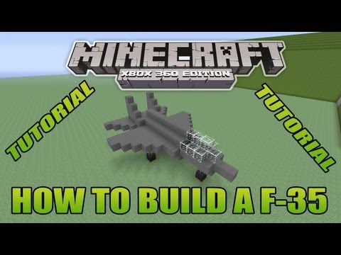 Minecraft Xbox Edition Tutorial How To Build A F-35 (old version)
