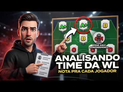 🎮 ANALISANDO MEU TIME NA WL – NOTA DE 0 A 10 PRA CADA JOGADOR! 📊⚽🔥