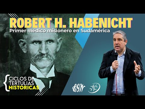 ROBERT H. HABENICHT | Ciclo de Tertulias Históricas UAP 2025