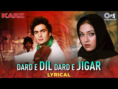 Dard E Dil Dard E Jigar - Lyrical | Karz | Rishi Kapoor, Tina | Mohammed Rafi | 80s Hits Hindi Songs
