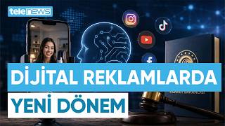 Dijital Reklamlarda 1 Ağustos Devrimi | Ticaret Bakanlığı'ndan Yeni Ku