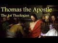 THOMAS THE THEOLOGIAN - The Virtue of Doubting - Fr. William Nicholas THOMAS THE THEOLOGIAN - The Virtue of Doubting