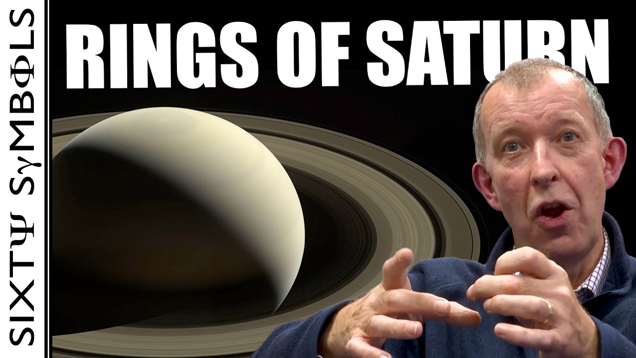 The Rings of Saturn - Sixty Symbols