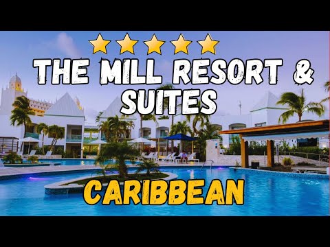 The Mill Resort & Suites Aruba Review | Best Budget Beachfront Hotel in the Caribbean