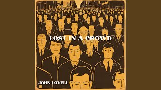 LOST IN A CROWD
