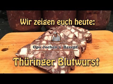 Thüringer Blutwurst im Glas nach alten Rezept - Rotwurst - Hausschlachtung - Wurst selber machen