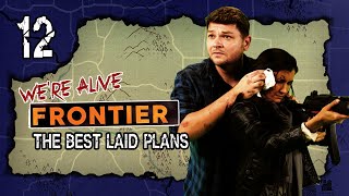 The Best Laid Plans | We're Alive: Frontier | Season 2, Episode 12