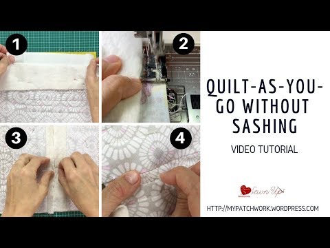 Quilt-as-you-go (QAYG) without sashing video tutorial
