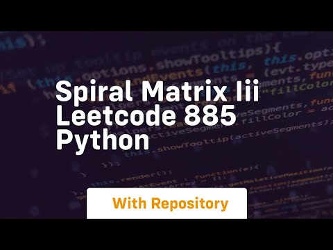 spiral matrix iii leetcode 885 python