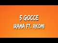 Irama – 5 Gocce (Lyrics) feat. Rkomi