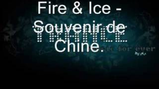 Fire & Ice - Souvenir de chine