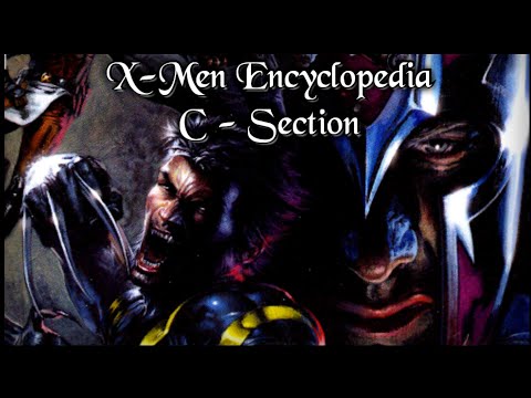 X-men Encyclopedia - C section