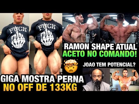 RAMON SHAPE ATUAL - GIGA COM PERNAS ENORMES - BALESTRIN SOBRE JOÃO NATURAL e mais