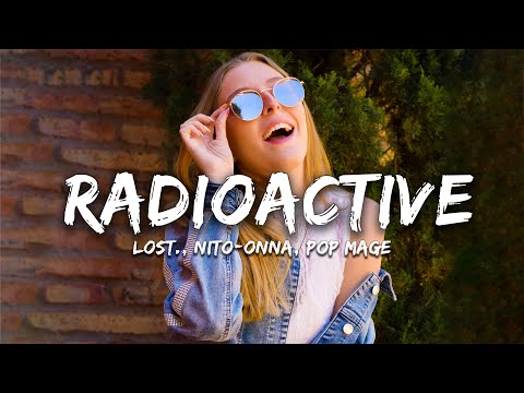 lost. , Nito-Onna, Pop Mage - Radioactive (Magic Cover Release)