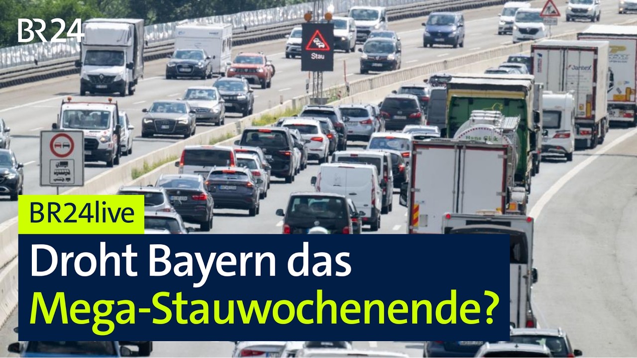 Droht Bayern das Mega-Stauwochenende? | BR24live