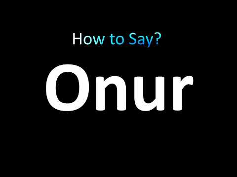 How to Pronounce Onur (Turkish)