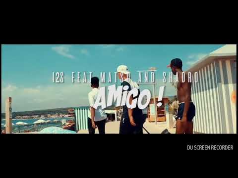 I2s feat Matso and shadro-amigo (ClipOfficiel )