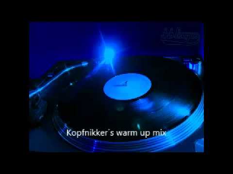 Kopfnikker Mixtape 2012 --kopfnikker´s warm up mix-- super flu etc