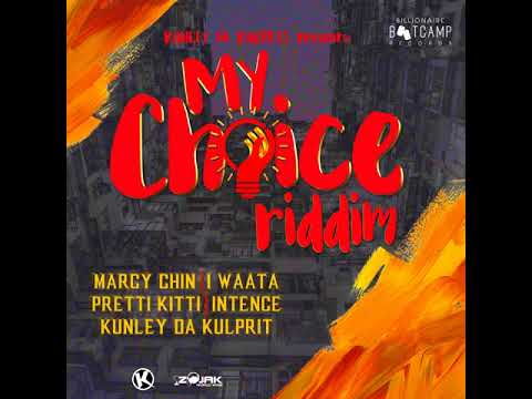 My Choice Riddim Mix (Full, May 2018) Feat. Marcy Chin, Kunley Da Kulprit, Intence, I waata