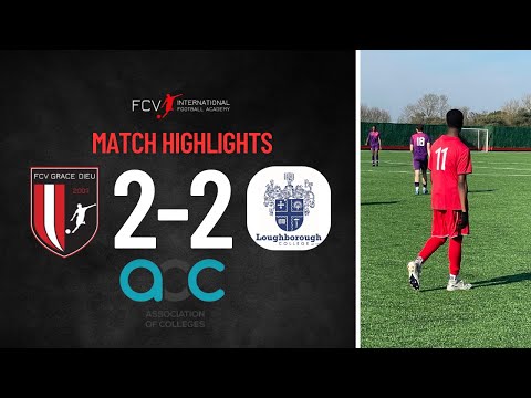 Match Highlights | FCV Grace Dieu vs Loughborough College