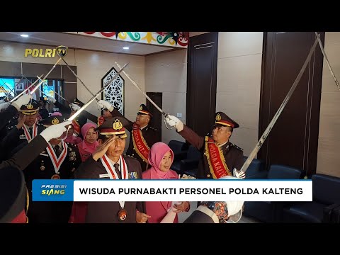 KAPOLDA KALTENG PIMPIN WISUDA PURNABAKTI MELEPAS 34 PERSONEL POLDA AKHIRI MASA TUGAS