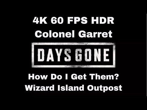 Days Gone: How Do I Get Them? -Wizard Island (Colonel Garret)