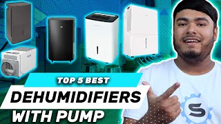 Top 5 Best Dehumidifiers With Pump for Crawl Spaces, Basements, Whole Homes Review in 2023