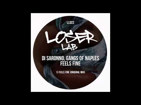 Di Saronno, Gangs Of Naples - Feels Fine