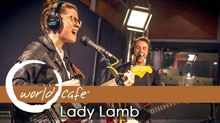 Lady Lamb - &quot;Billions Of Eyes&quot; (Recorded Live for World Cafe)