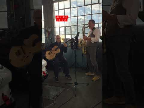 Day 159 of 365🔺365 Jazz Garage 🔺 feat. Daniel Küffer (Saxophone) & Dani Solimine (Guitar) 🔺