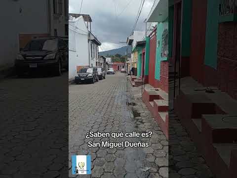 Saben qué calle es, San Miguel Dueñas #sanmigueldueñas #feytradicionesgt #guatemala #calle #mipueblo