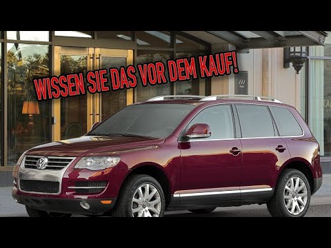 Warum habe ich VW Touareg 1 verkauft? Nachteile eines gebrauchten Touareg 7L mit Kilometerstand