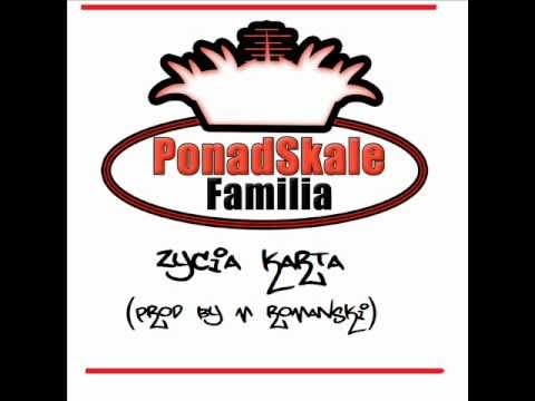 Ponad Skalę Familia - Życia Karta (prod. M. Romański)