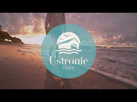 Rodzinne wakacje nad morzem w Ustronie Park - beach resort