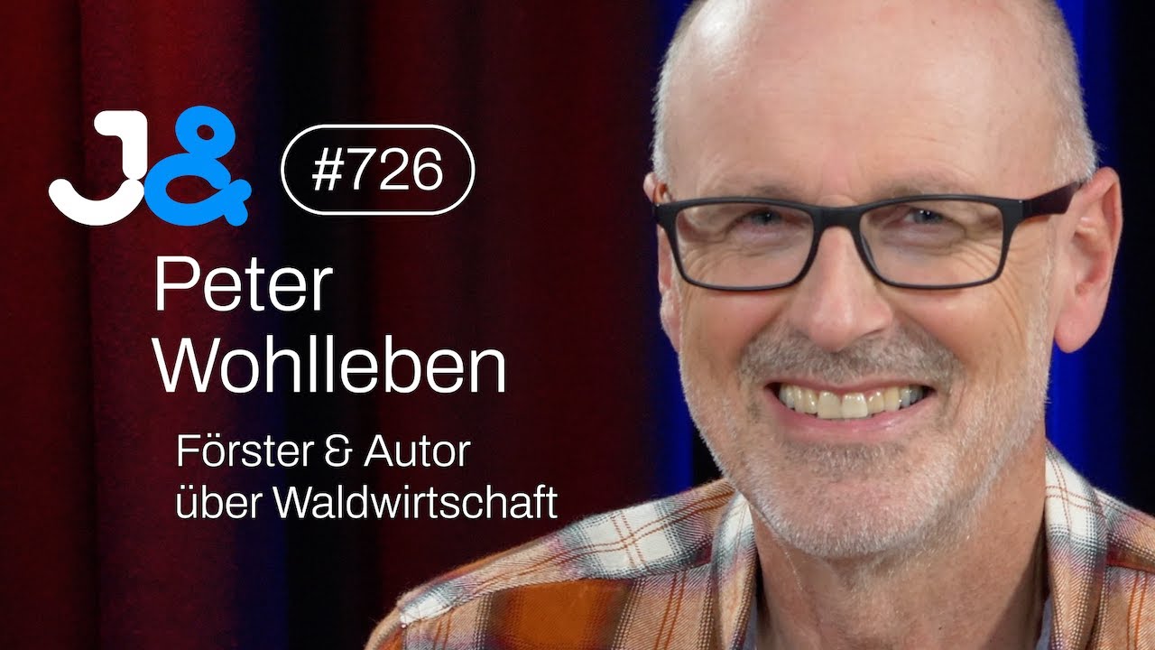 Förster Peter Wohlleben über nachhaltige Waldwirtschaft - Jung & Naiv: Folge 726